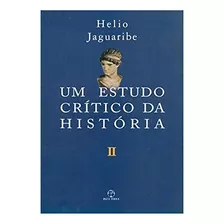 Um Estudo Crítico Da História - Vol. 2, De Helio Jaguaribe. Editora Paz & Terra, Capa Mole Em Português, 2007
