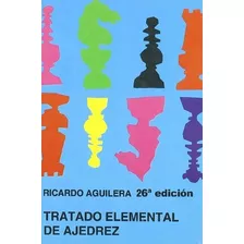 Tratado Elemental De Ajedrez (club De Ajedrez)
