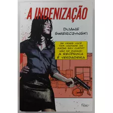 A Indenização De Duane Swierczynski Pela Rocco (2013)