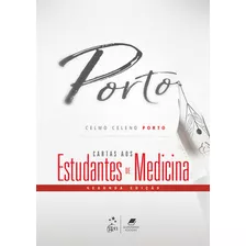 Livro Cartas Aos Estudantes De Medicina, 2ª Edição 2018