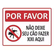 Placa Aviso Não Deixe Seu Cão Fazer Xixi Aqui - 23x18