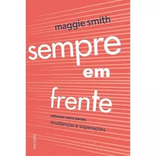 Livro Sempre Em Frente