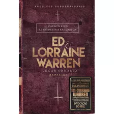 Ed & Lorraine Warren: Lugar Sombrio, De Brittle, Gerald. Editora Darkside Entretenimento Ltda Epp, Capa Dura Em Português, 2017