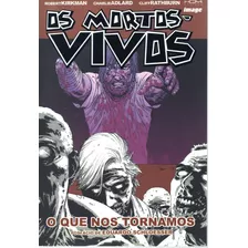 Gibi Os Mortos-vivos - Hq Maniacs Editora - Formato 16,5 X 24 - Capa Mole - (2006 A 2015) - Bonellihq