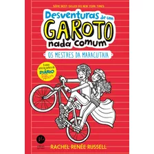 Desventuras De Um Garoto Nada Comum 3: Os Mestres Da Maracutaia, De Russell, Rachel Renée. Série Desventuras De Um Garoto Nada Comum (3), Vol. 3. Verus Editora Ltda., Capa Dura Em Português, 2020