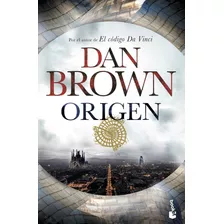 Origen, De Brown, Dan. Serie Bestseller Internacional Editorial Booket México, Tapa Blanda En Español, 2019