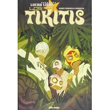 Livro Los Tikitis De Frissen Mense