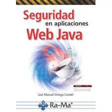 Seguridad En Aplicaciones Web Java 