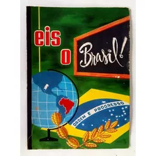 Eis O Brasil - Completo - Ler Descrição - F(570)