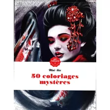 Libro Para Colorear 50 Coloriages Mysteries Anillado 