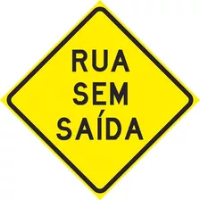 Placa De Transito 50x50cm A-45 Rua Sem Saida