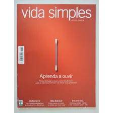 Vida Simples #130 Aprenda A Ouvir