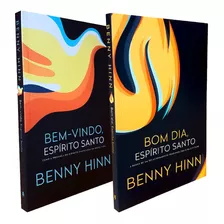 Kit Livros | Bem Vindo + Bom Dia Espírito Santo | Benny Hinn