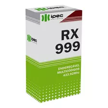 Receptor Rx 999 Endereçável Multicód 433,92 Mhz Ipec