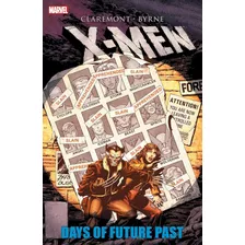 X-men: Days Of Future Past - Dias De Um Futuro Esquecido 