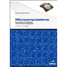 Microcomputadores Montagem E Manutenção - 3ª Edição