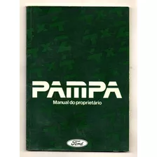 Manual Proprietario Ford Pampa 4x2 E 4x4 - 1994