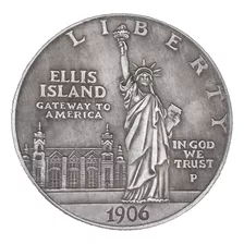 Moneda 1 Dólar Estatua De La Libertad 1906 Ellis Island Usa