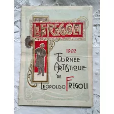 Antiguo Programa De Teatro 1902 L. Frégoli