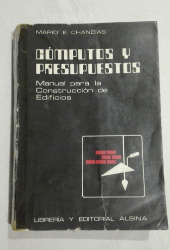 Cómputos Y Presupuestos - Mario Chandías - 10 Edición 1981