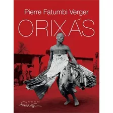 Orixas: Deuses Iorubas Na...1ªed.(2018) - Capa Dura - Livro