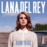 Cd - Born To Die - Lana Del Rey