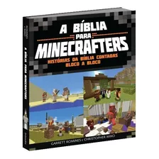 A Bíblia Para Minecrafters, De Garrett Rominies E Christopher Miko. Editora Bvbooks, Capa Dura Em Português, 2016