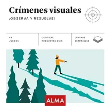 Crimenes Visuales ¡observa Y Resuelve! (cuadrados De Diversion), De Es, Vários. Editorial Alma Europa En Español