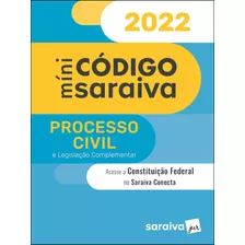 Minicódigo De Processo Civil E Constituição Federal - 26ª Edição 2022, De A Saraiva. Editora Saraiva Educação S. A., Capa Mole Em Português, 2022