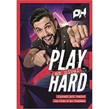 Play Em Nivel Hard: Jogando Para Vencer Na Vida E No Youtube - Bruno Ph 1 E