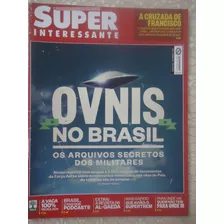 Superinteressante #323 Ano 2013 Ovnis No Brasil, Ufologia