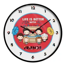 Reloj Mural Friends - Life Is Better With Friends