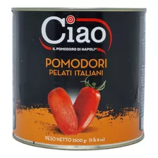 Tomate Italiano Pelado Ciao Oficial Pizza Napolitana 2,5kg