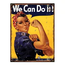 Cartel Chapa Vintage Publicidad Antiguas We Can Do It M036