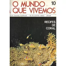 Revista O Mundo Em Que Vivemos Volume 10 Abril Cultural 