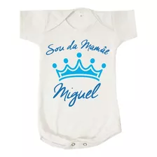 Roupa De Bebê Azul Menino Sou Da Mamãe C/ Nome Personalizado