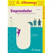 Emprendedor - Hacia Un Emprendimiento Sostenible 2a Edición