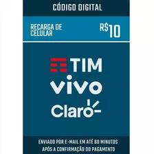 Recarga Celular Crédito Online Tim Claro Vivo Oi R$ 10,00