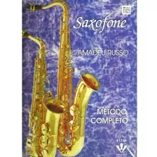 Metodo Completo De Saxofone (sax) Amadeu Russo Original