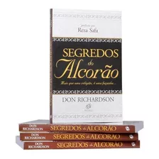 Segredos Do Alcorão, De Don Richardson. Editora Horizontes, Capa Mole, 1 Edição Em Português, 2007