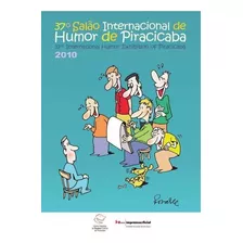 Trigesimo 7 Salao Int. Humor De Piracicaba