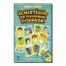 Mistério Da Figurinha Dourada, O