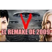 V - Invasion Extraterrestre - (los Visitantes-2009) (remake)