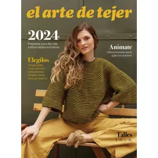 El Arte De Tejer 2024