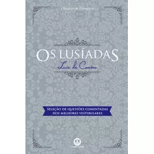 Os Lusíadas: Com Questões Comentadas De Vestibular, De De Camões, Luís. Série Clássicos Da Literatura Ciranda Cultural Editora E Distribuidora Ltda., Capa Mole Em Português, 2017