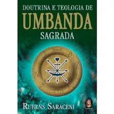 Livro Doutrina E Teologia De Umbanda Sagrada A Religião Dos Mistério