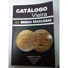 Catálogo De Moedas Brasileiras Ano 2021 Vieira