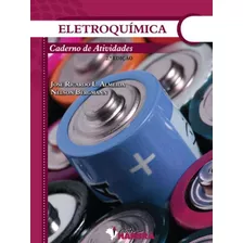 Livro Eletroquímica - Caderno De Atividades 2ª Edição - 2012