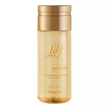 Óleo Perfumado Desodorante Corporal Lily 150ml - O Boticário Tipo De Embalagem Pote Fragrância Lily