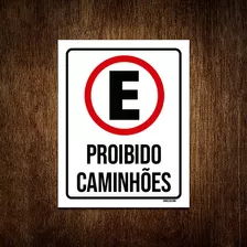 Kit 3 Placas Sinalização Estacionamento Proibido Caminhões